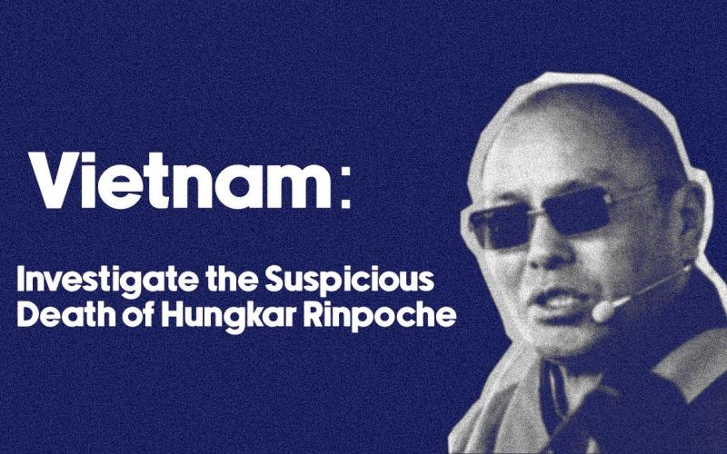 Vietnam: Investigate Suspicious Death of Tibetan Rinpoche